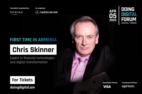 Chris Skinner - a keynote speaker in Doing Digital 2023 forum in Yerevan